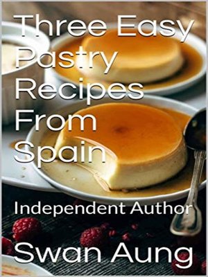 cover image of Three Easy Pastry Recipes From Spain